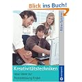Compact B�ro-Spicker: Kreativit�tstechniken - Neue Ideen zur Probleml�sung finden