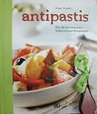 Livres Recette de Amuse-gueules - Petits-fours - Tapas - Antipasti + Objet