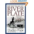 The Battle of the River Plate : The Hunt for the German Pocket Battleship Graf Spee