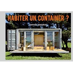 Habiter un container ? : Un mod(ul)e au service de l'architecture