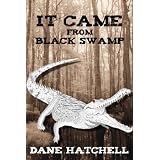 It Came from Black Swamp