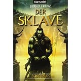 Der Sklave. Blutorks 02von "Bernd Frenz"