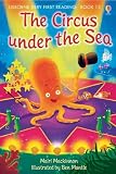 Circus Under the Sea (First Reading)