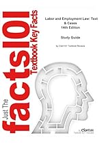 Labor and Employment Law, Text and Cases: Law, Business law