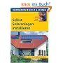Selbst Solaranlagen installieren: Schritt f�r Schritt richtig gemacht