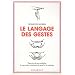 Le langage des gestes : Un guide international