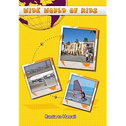 Wide World of Kids Russia to Hawaii
