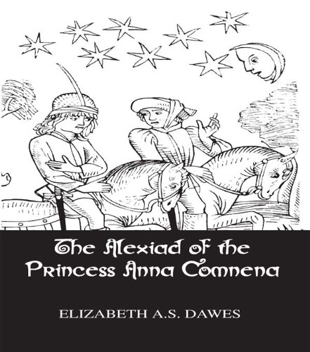 Alexiad Of The Princess Anna Comnena (Chivalry)