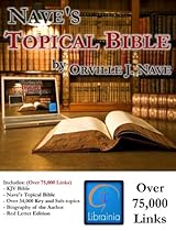 Nave's Topical Bible - Deluxe Study Edition with King James Bible (Over 75,000 Links)