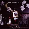 Say Anything Say Anything