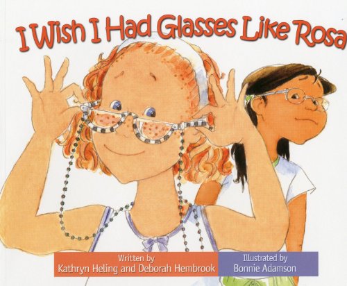 I Wish I Had Glasses Like Rosa (I Wish (Raven Tree Press))