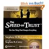 The Speed of Trust: The One Thing That Changes Everything