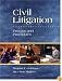 Civil Litigation: Process and Procedures