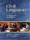 Civil Litigation: Process and Procedures
