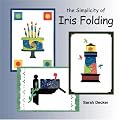 The Simplicity of Iris Folding