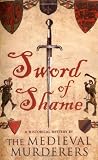 Sword of Shame (Medieval Murderers Group 2)