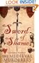Sword of Shame (Medieval Murderers Group 2)