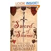 Sword of Shame (Medieval Murderers Group 2)
