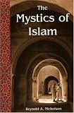 Cover of Mystics of Islam by Reynold A. Nicholson 0941532488