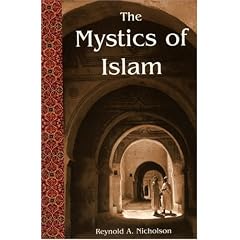 The Mystics of Islam (Spiritual Classics)