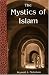 Mystics of Islam (Library of Perennial Philosophy)