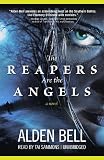 The Reapers Are the Angels (Playaway Adult Fiction)
