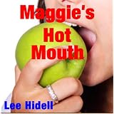 Maggie'sHotMouth