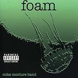 Mike McClure Band - Foam