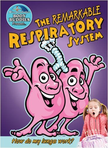 The Remarkable Respiratory System: How Do My Lungs Work? (Slim Goodbody's Body Buddies) by Burstein, John (2009) Paperback