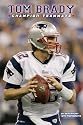 Tom Brady: Champion Teammate (All Aboard Reading. Station Stop 3)