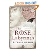 The Rose Labyrinth