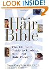 The Hair Bible: The Ultimate Guide to Healthy, Beautiful Hair Forever