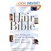 The Hair Bible: The Ultimate Guide to Healthy, Beautiful Hair Forever