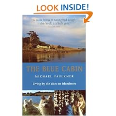 The Blue Cabin: Living by the Tides on Islandmore