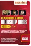 The Musicademy Beginners Bass Course Volume 1