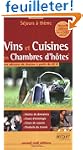 Vins et Cuisines en Chambres d'h�tes...