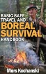 Basic Safe Travel and Boreal Survival...