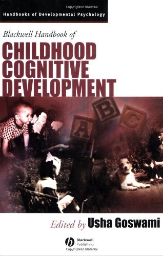 Blackwell Handbook of Childhood Cognitive Development (Wiley Blackwell Handbooks of Developmental Psychology)