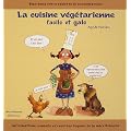 La cuisine v�g�tarienne facile et gaie