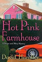 The Hot Pink Farmhouse: A Berger and Mitry Mystery