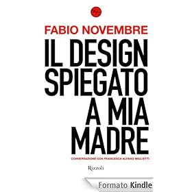 Il design spiegato a mia madre (VARIA ILLUSTRATI)