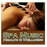 Spa Music – Health and Wellness