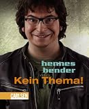Hennes Bender �Kein Thema!� bestellen bei Amazon.de