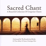 Sacred Chant: a Beautiful Collection of Gregorian Chants