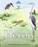 How the heron got long legs