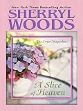 A Slice of Heaven (Sweet Magnolias, Book 2)