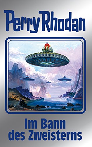 Perry Rhodan 136: Im Bann des Zweisterns (Silberband): 7. Band des Zyklus 