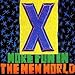 X, More Fun in the New World [Analog], 発売中