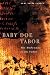 Baby Doe Tabor: The Madwoman in the Cabin