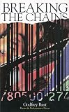 Breaking the chains : poems & performance pieces
